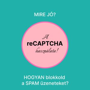 a-recaptcha-hasznalata és a spam üzenetek blokkolása recaptchaval